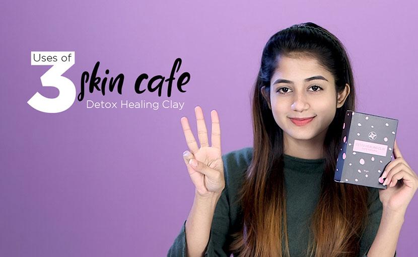 স্কিন ক্যাফে ডিটক্স হিলিং-ক্লে ব্যবহার করুন ৩টি নিয়মে